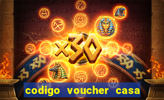codigo voucher casa de apostas